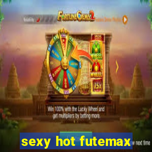 sexy hot futemax